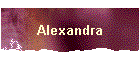 Alexandra