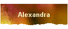 Alexandra