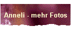 Anneli - mehr Fotos
