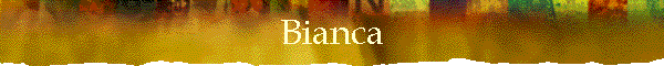 Bianca