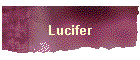 Lucifer