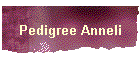 Pedigree Anneli
