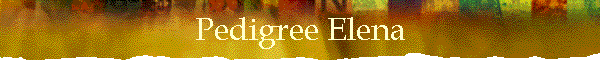 Pedigree Elena